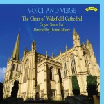Voice and Verse / Choral Music from Wakefield Cathedral / Directed by Thomas Moore
